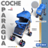 COCHE PARAGUA ASIENTO REGULABLE  ( CDE )