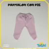 PANTALON CON PIE RN  ( ENC )
